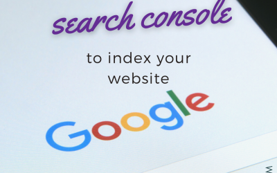 How to use google search console to index your website