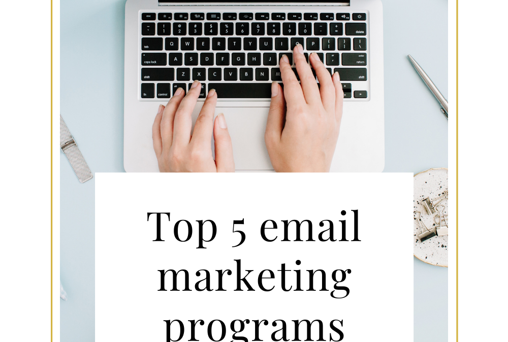 Top 5 email marketing programs